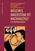 Cover: 9783854762966 | Welches Wachstum ist nachhaltig? | Ein Argumentarium | Taschenbuch