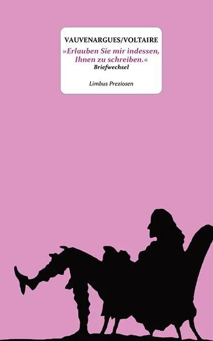 'Erlauben Sie mir indessen, Ihnen zu schreiben.'