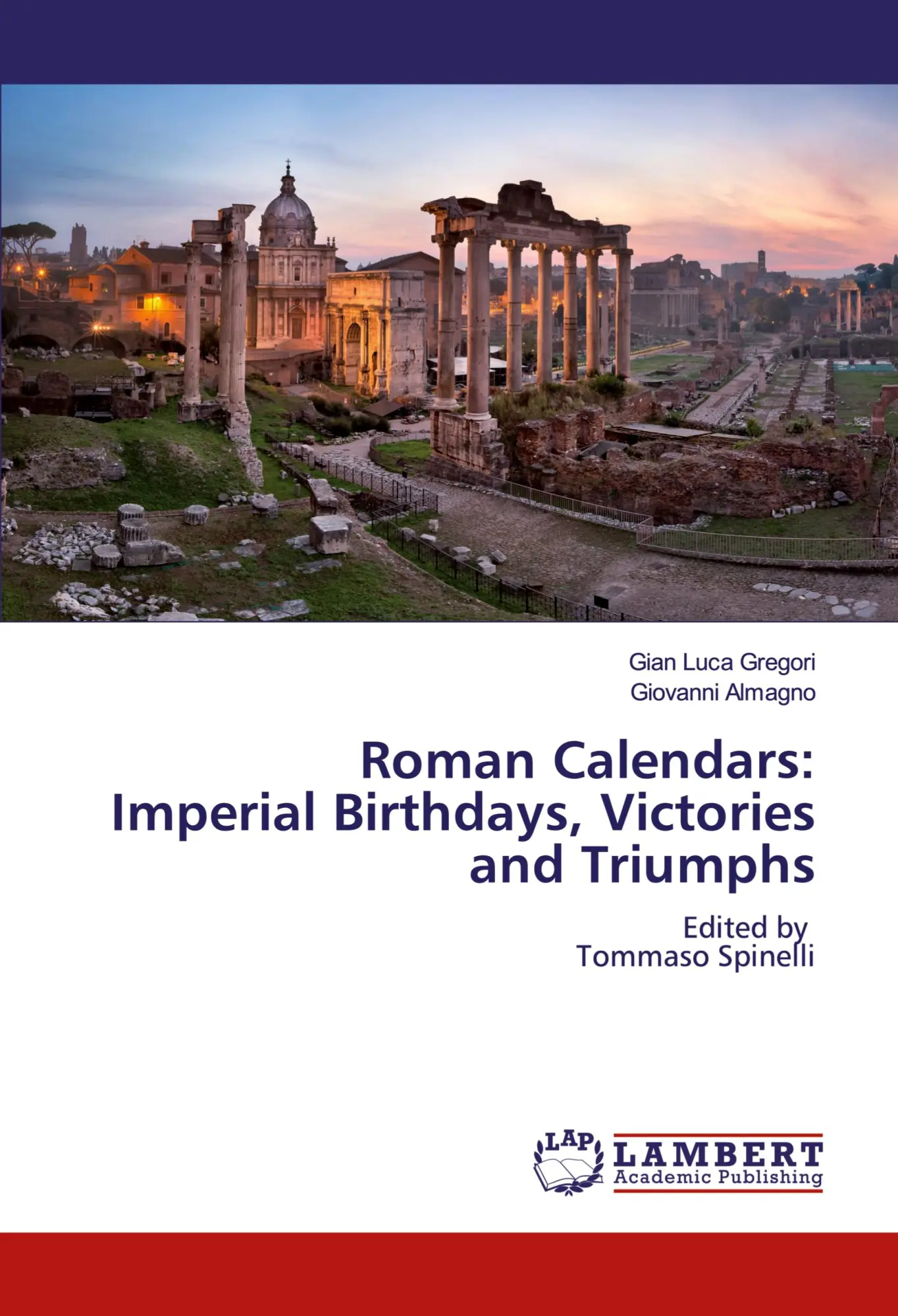 Cover: 9786139442966 | Roman Calendars: Imperial Birthdays, Victories and Triumphs | Buch