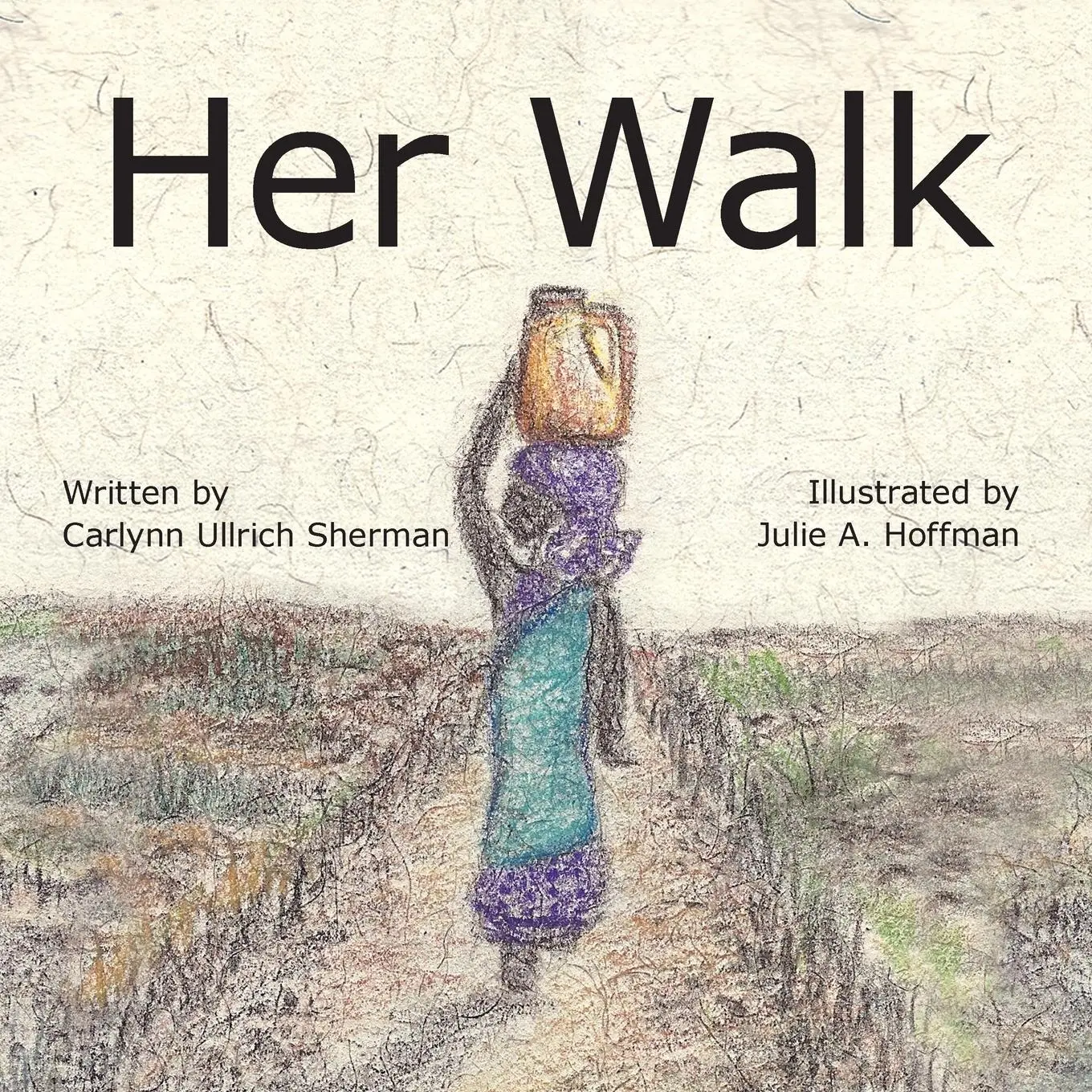 Cover: 9781504903066 | Her Walk | Carlynn Ullrich Sherman | Taschenbuch | Englisch | 2015