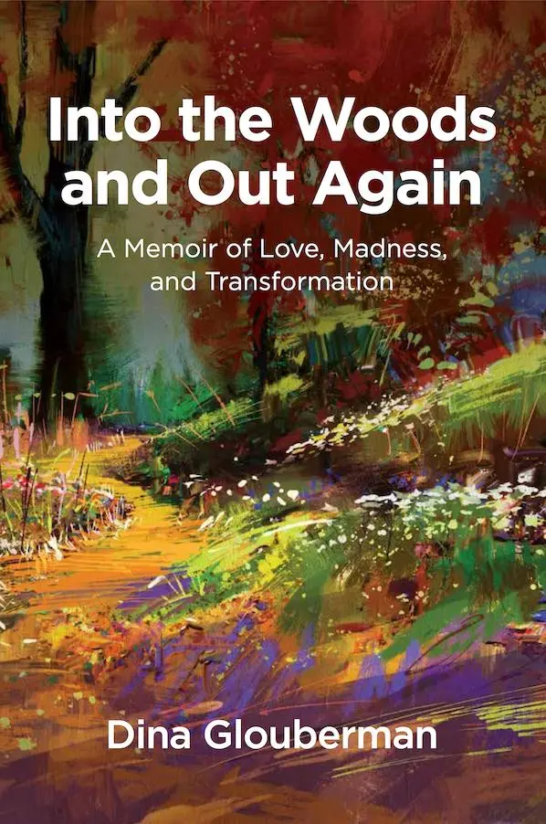 Cover: 9781912573066 | Into the Woods and Out Again | Dina Glouberman | Taschenbuch | 2018