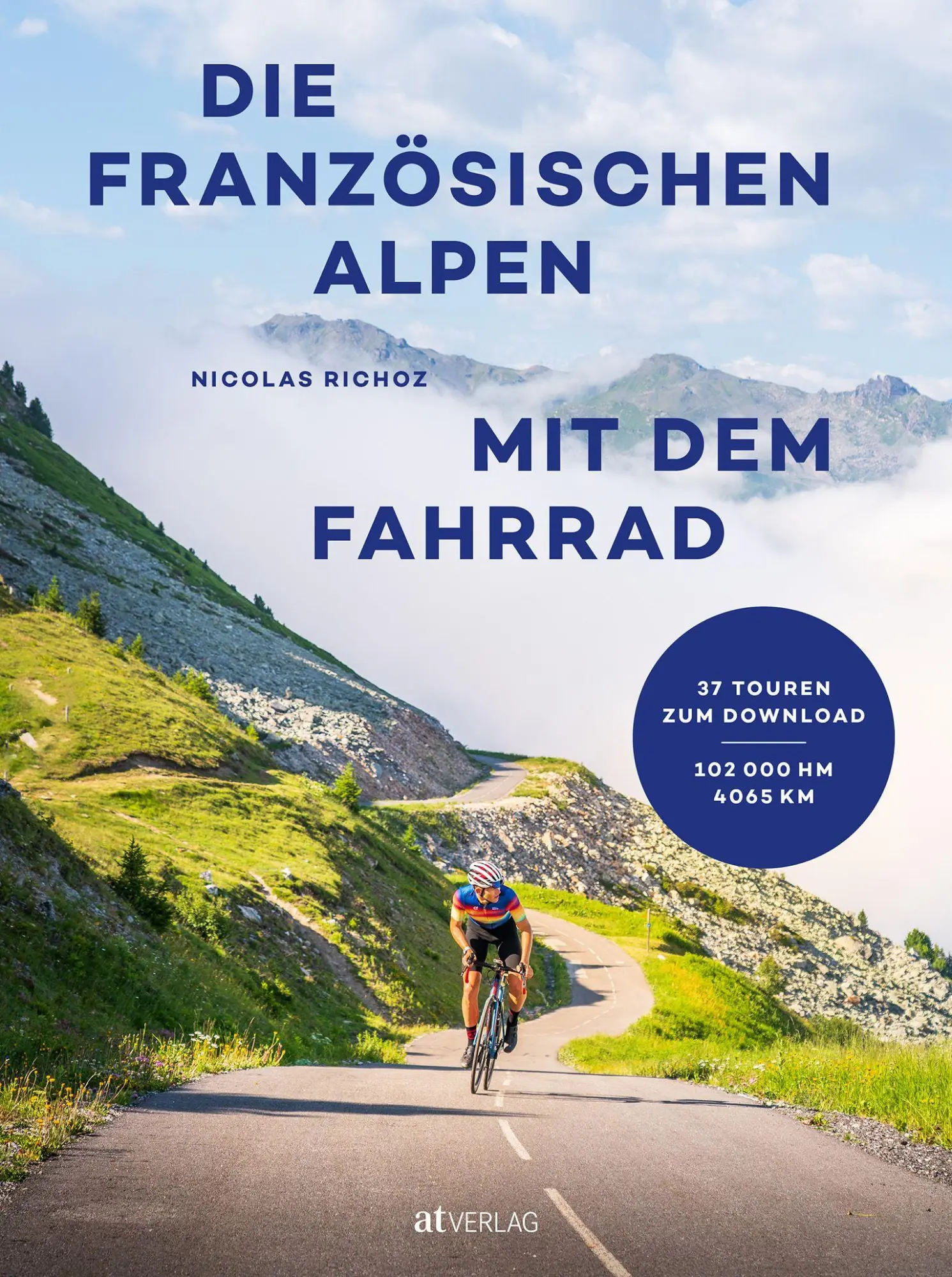 Cover: 9783039023066 | Die französischen Alpen mit dem Fahrrad | Nicolas Richoz | Buch | 2026