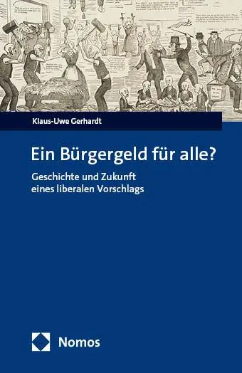 Cover: 9783756023066 | Ein Bürgergeld für alle? | Klaus-Uwe Gerhardt | Buch | 372 S. | 2025