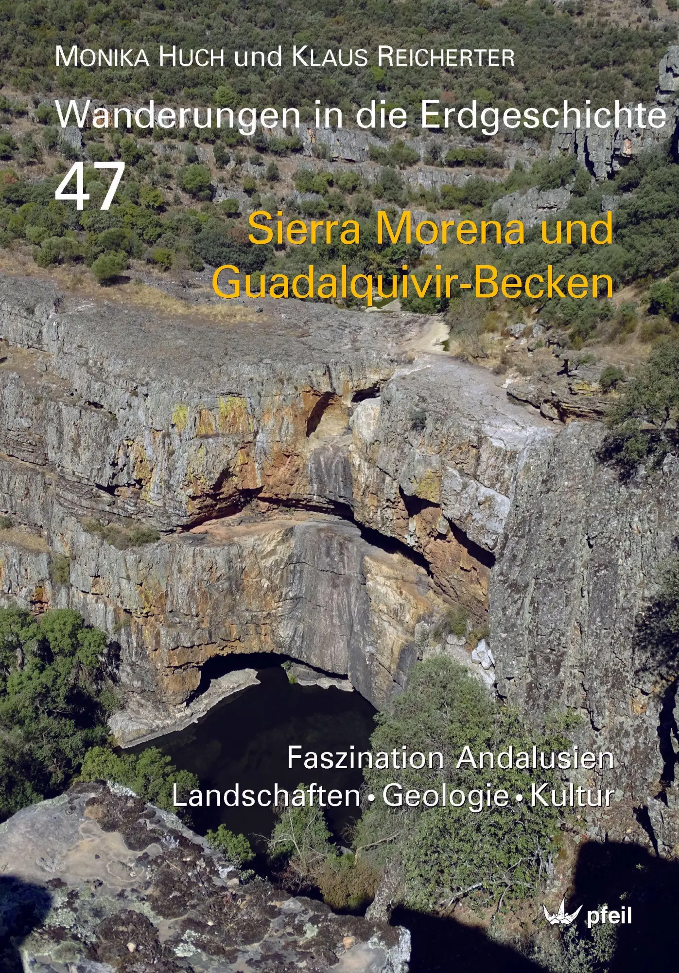 Cover: 9783899373066 | Sierra Morena und Guadalquivir-Becken | Monika Huch (u. a.) | Buch