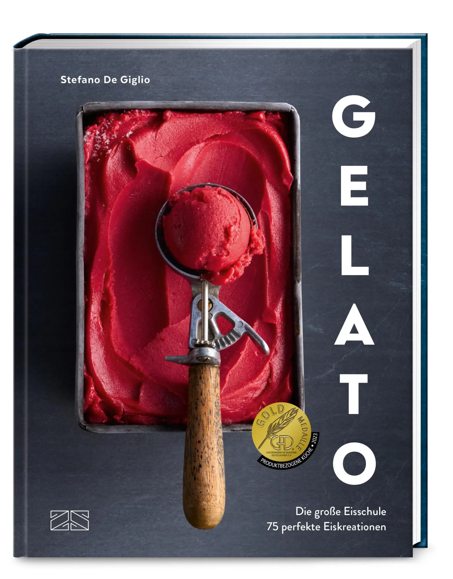 Cover: 9783965843066 | Gelato | Die große Eisschule &amp; 75 perfekte Eiskreationen | Giglio | ZS