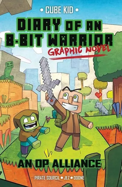 Cover: 9781524863166 | Diary of an 8-Bit Warrior Graphic Novel | An Op Alliance Volume 1