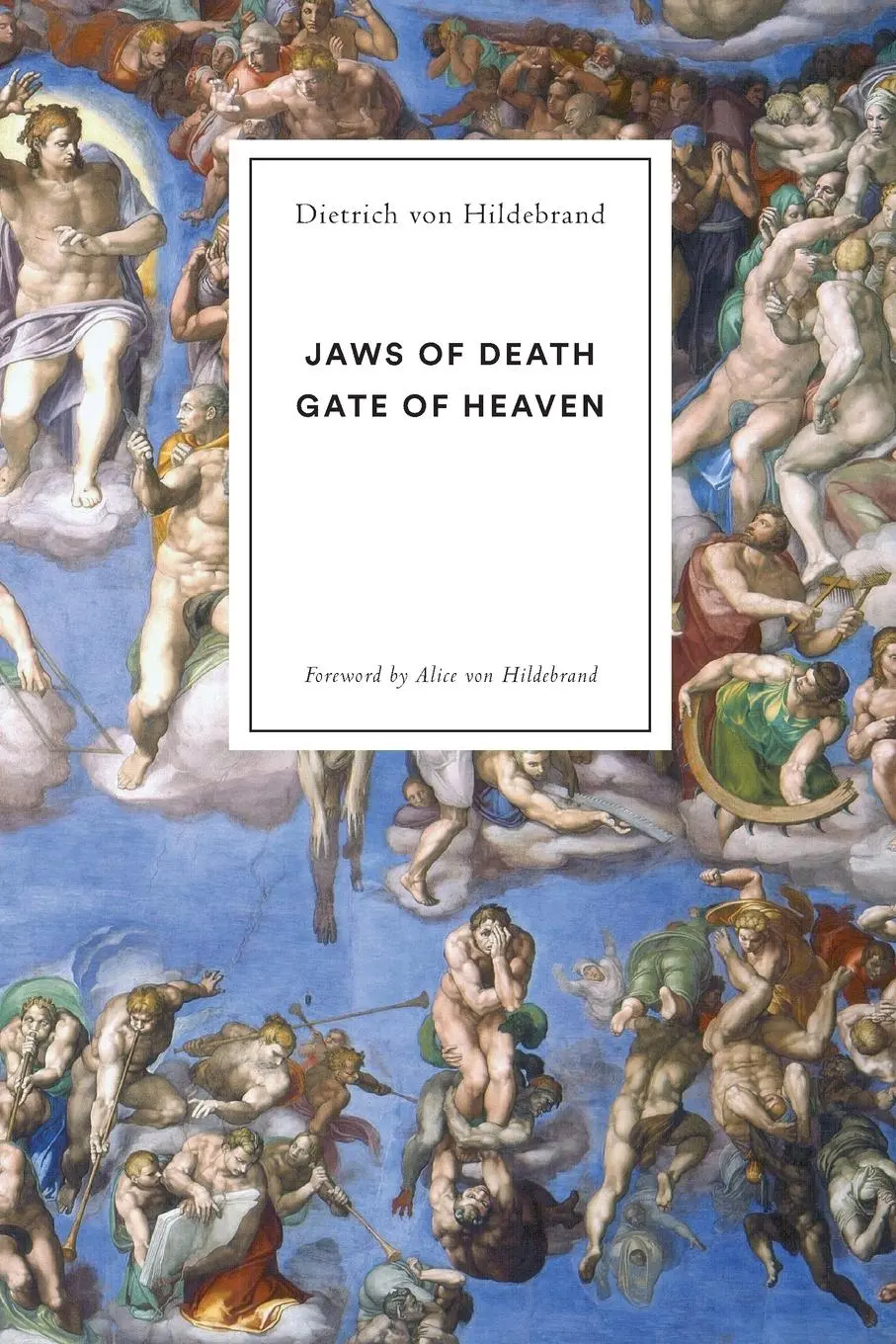 Cover: 9781939773166 | Jaws of Death: Gate of Heaven | Dietrich von Hildebrand | Taschenbuch