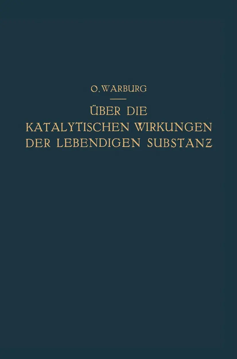 Cover: 9783642473166 | Über die Katalytischen Wirkungen der Lebendigen Substanz | Warburg