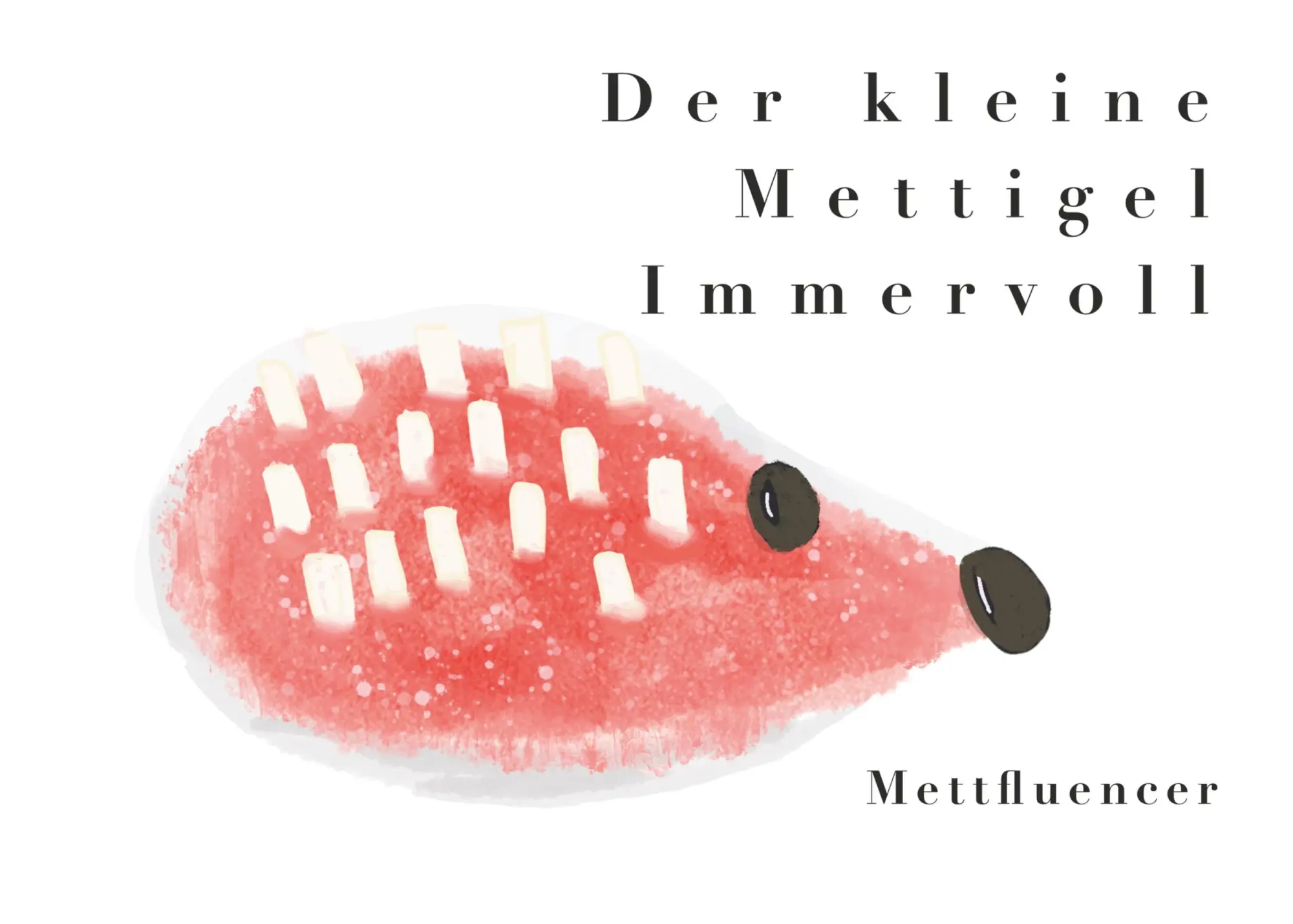 Cover: 9783750453166 | Der kleine Mettigel Immervoll | Mettfluencer | Taschenbuch | 44 S.