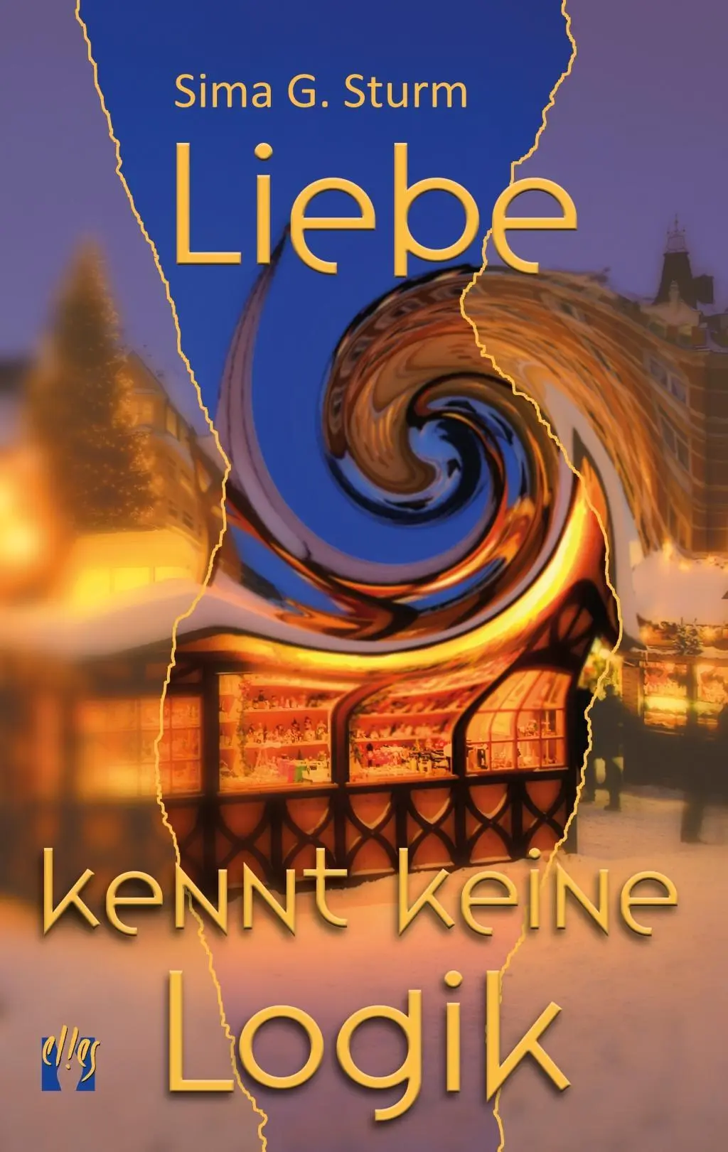 Cover: 9783956093166 | Liebe kennt keine Logik | Liebesroman | Sima G Sturm | Taschenbuch