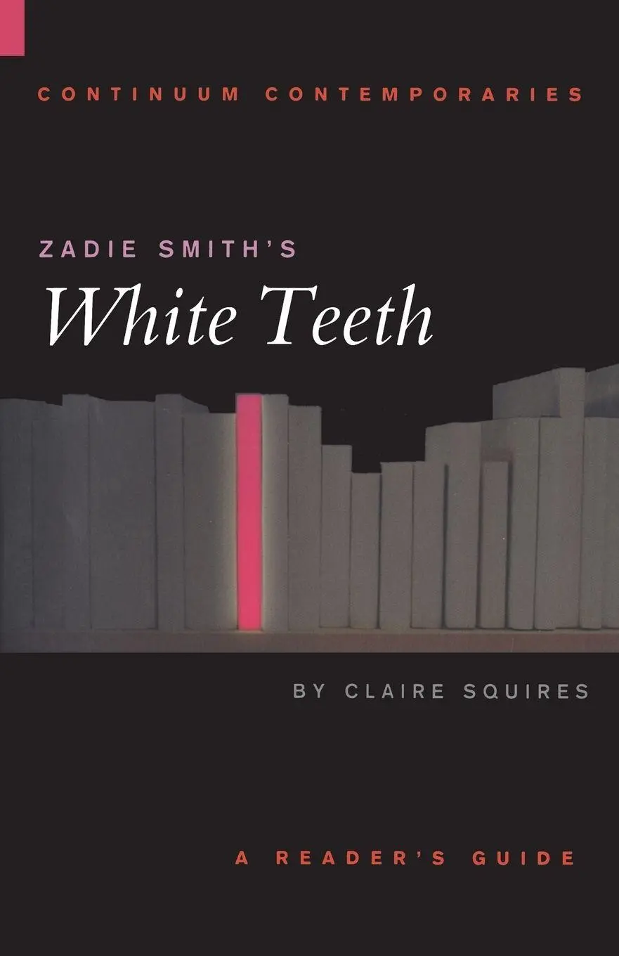 Cover: 9780826453266 | Zadie Smith's White Teeth | Claire Squires (u. a.) | Taschenbuch