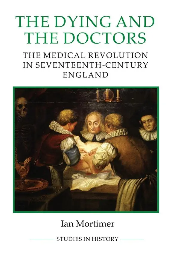 Cover: 9780861933266 | The Dying and the Doctors | Ian Mortimer | Taschenbuch | Englisch