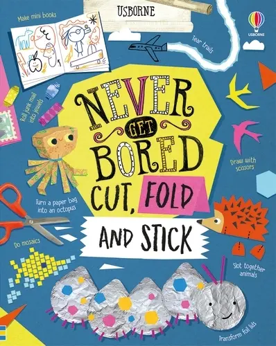 Bild: 9781474983266 | Never Get Bored Cut, Fold and Stick | James Maclaine (u. a.) | Buch