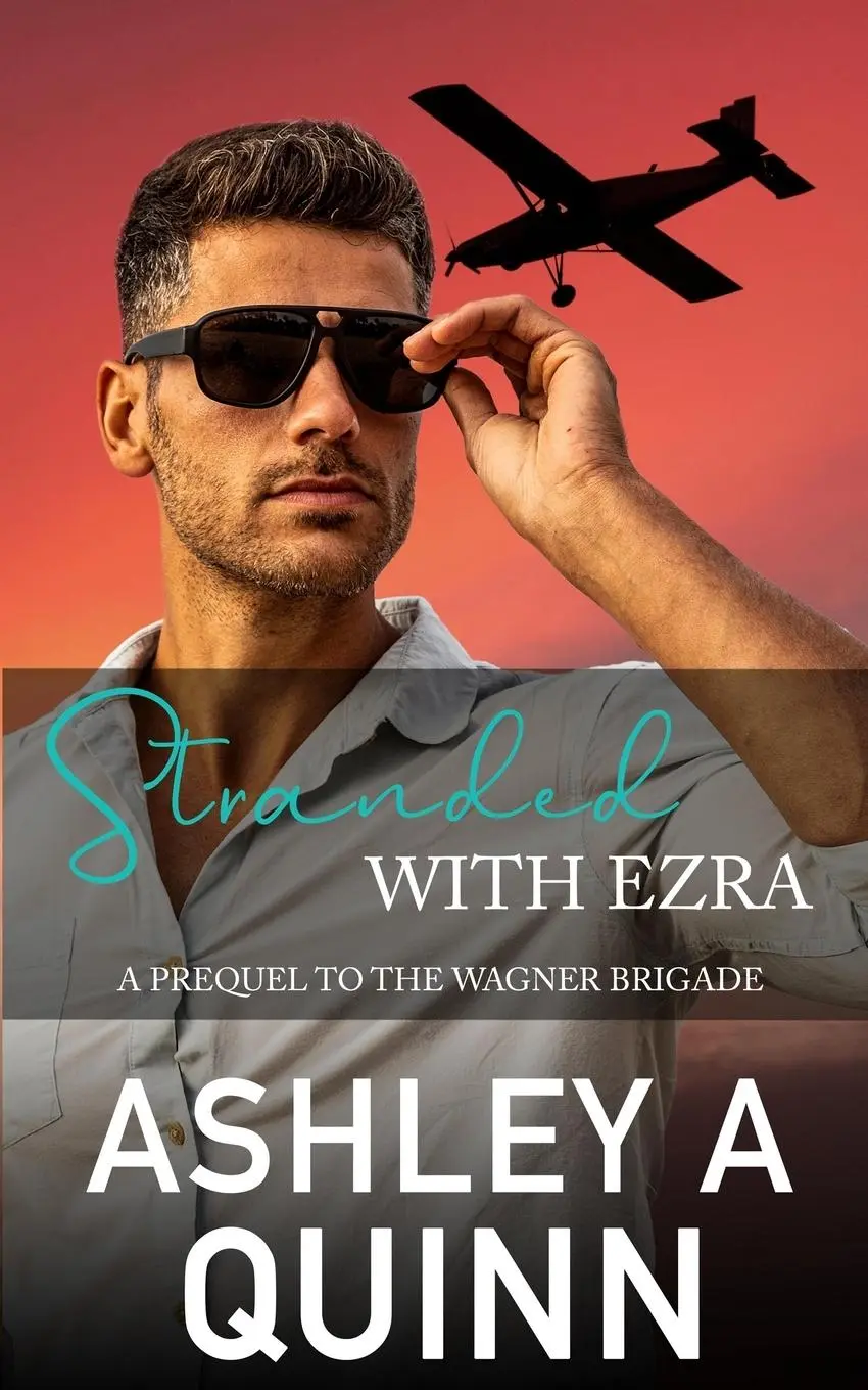Cover: 9781959943266 | Stranded With Ezra | Ashley A Quinn | Taschenbuch | Englisch | 2023