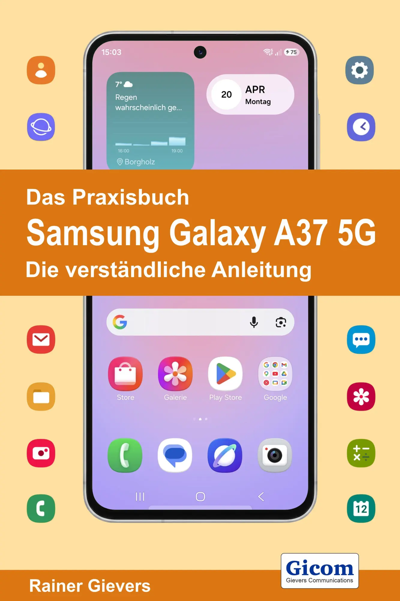 Cover: 9783964693266 | Das Praxisbuch Samsung Galaxy A37 5G - Die verständliche Anleitung