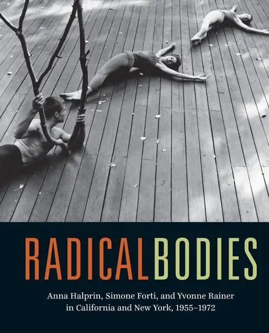 Cover: 9780520293366 | Radical Bodies | Ninotchka Bennahum (u. a.) | Buch | Gebunden | 2017