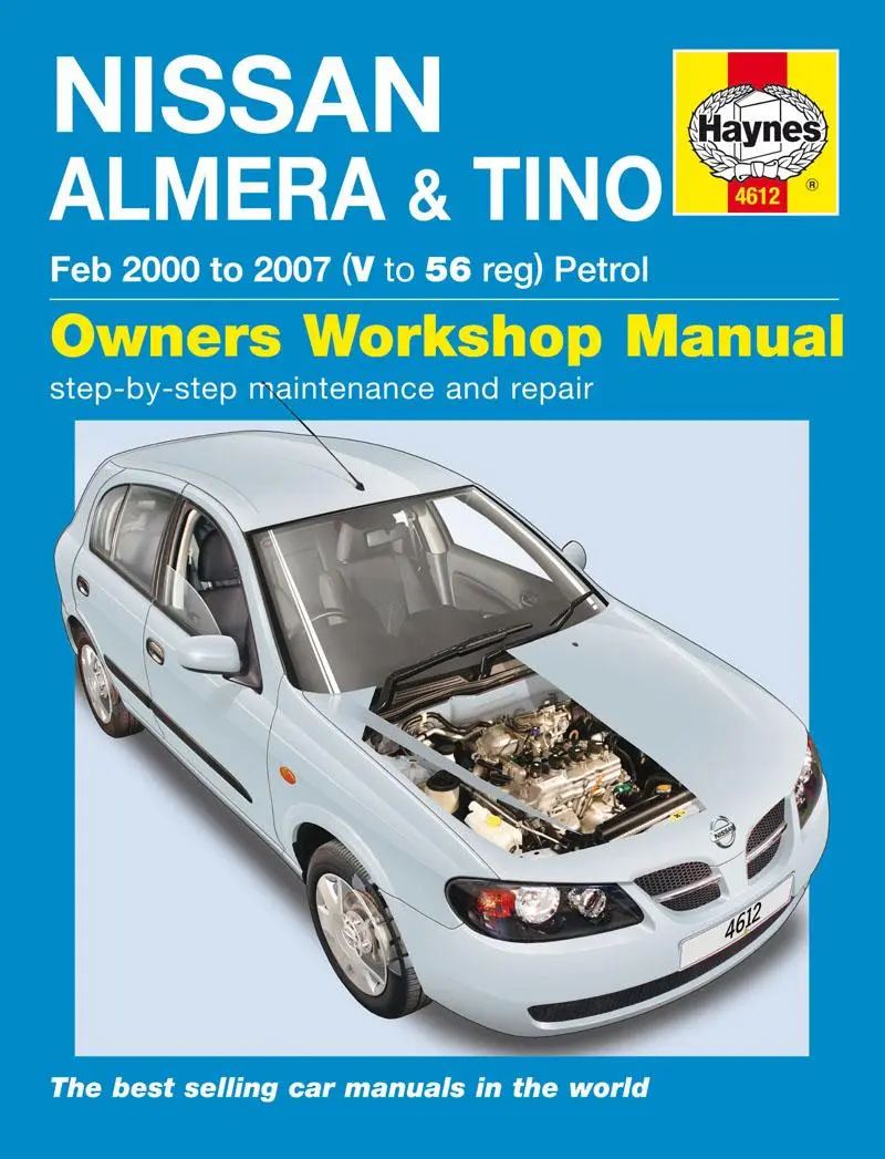 Cover: 9781785213366 | Nissan Almera &amp; Tino Petrol (Feb 00 – 07) Haynes Repair Manual | 00-07