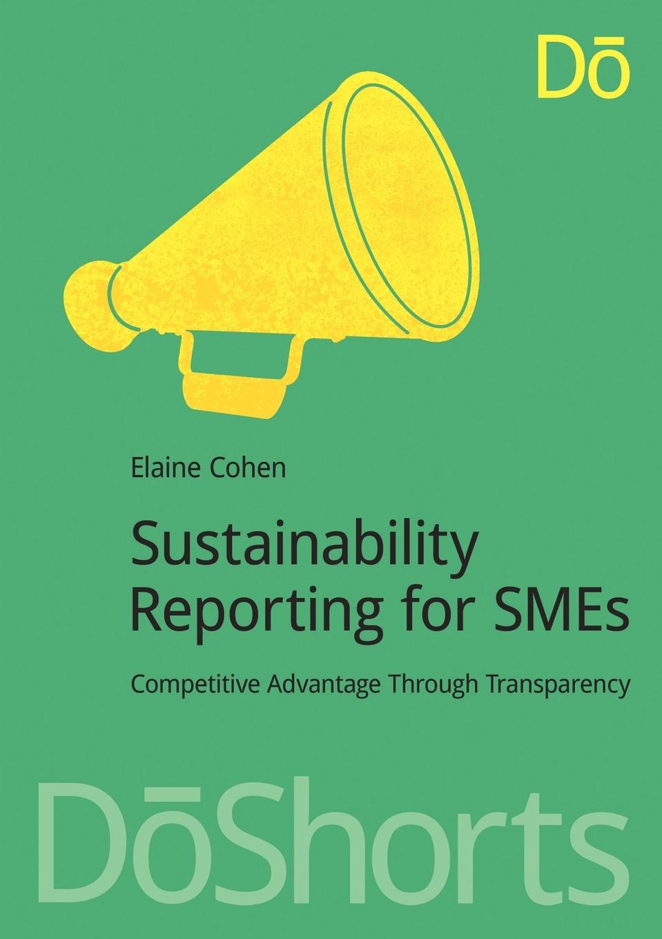 Cover: 9781909293366 | Sustainability Reporting for SMEs | Elaine Cohen | Taschenbuch | 2013