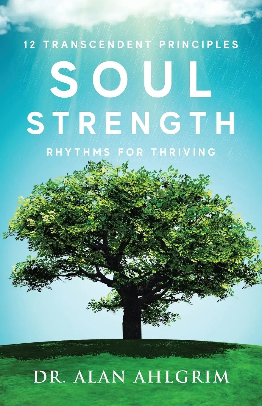 Cover: 9781955043366 | Soul Strength | Rhythms for Thriving | Alan Ahlgrim | Taschenbuch