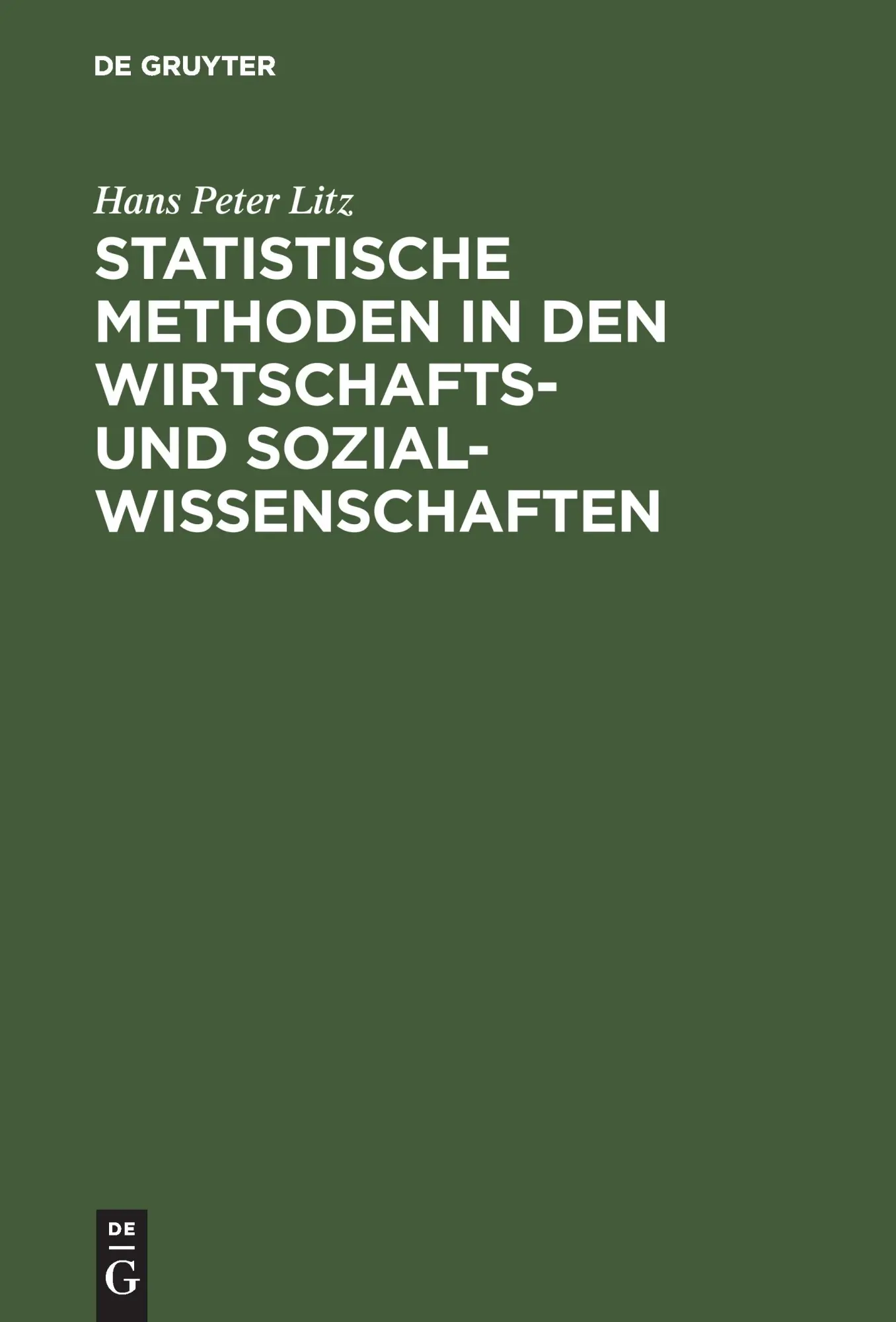 Cover: 9783486273366 | Statistische Methoden in den Wirtschafts- und Sozialwissenschaften