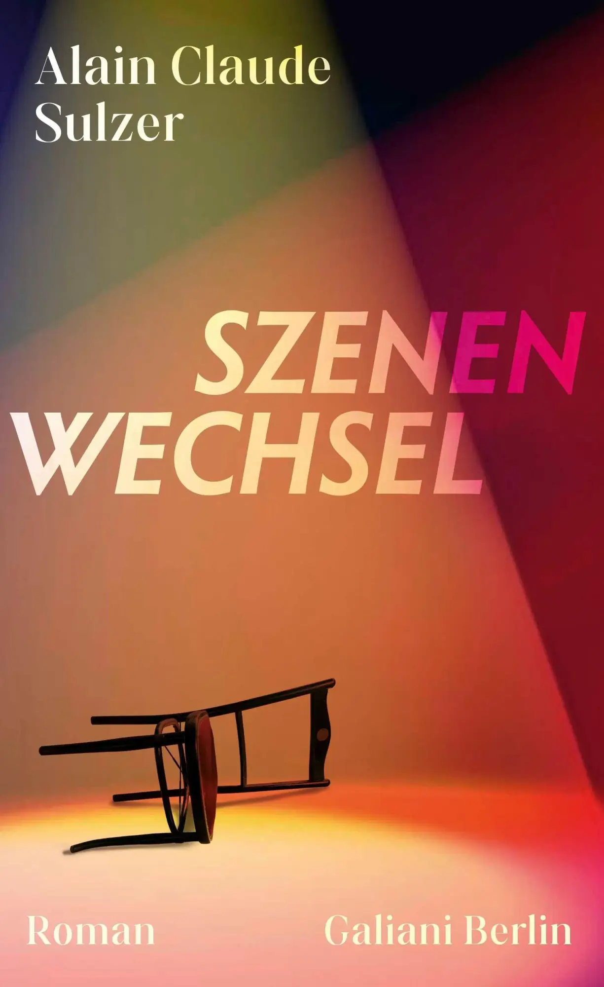 Cover: 9783869713366 | Szenenwechsel | Roman | Alain Claude Sulzer | Buch | 256 S. | Deutsch