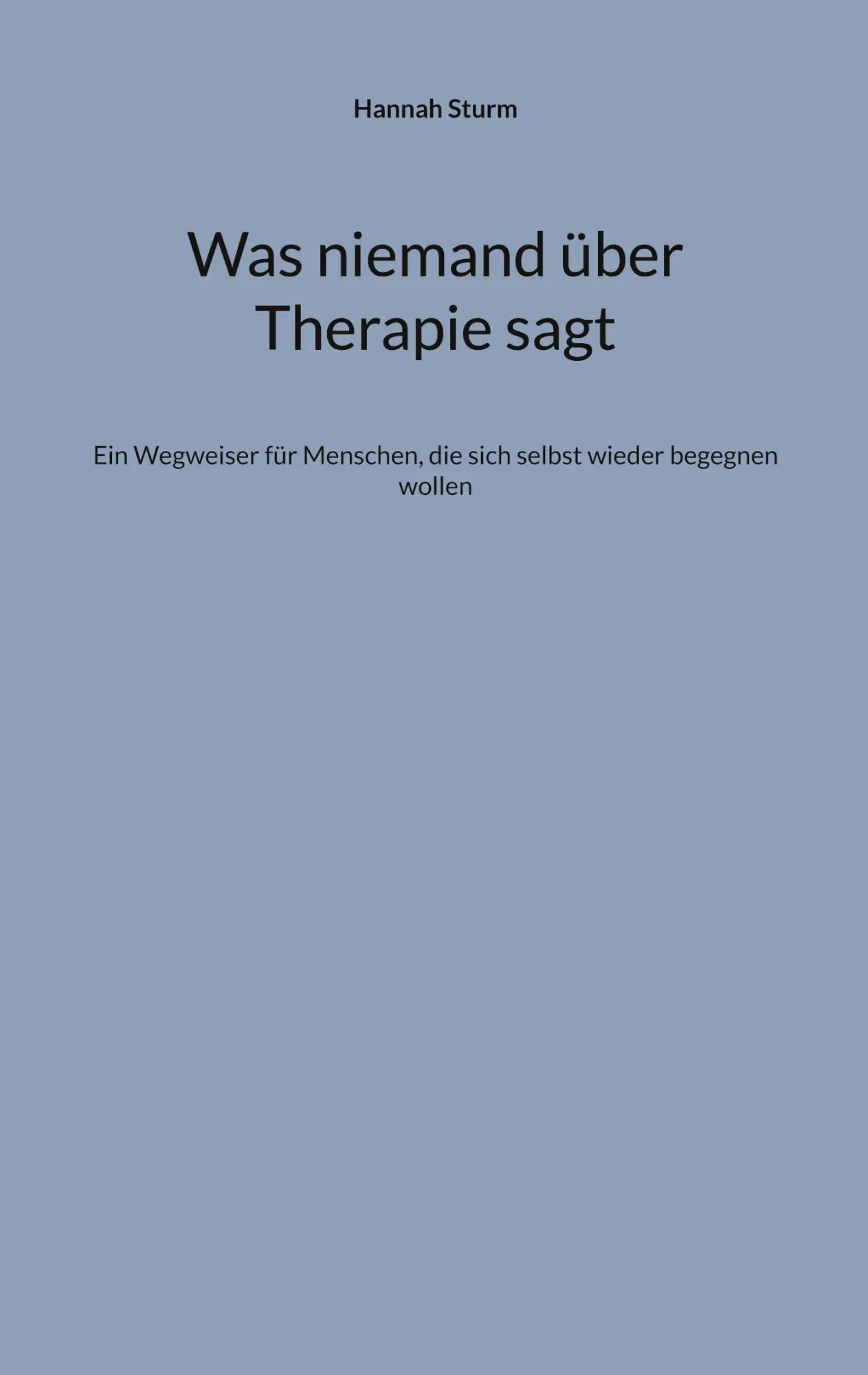 Cover: 9783696383466 | Was niemand über Therapie sagt | Hannah Sturm | Taschenbuch | 154 S.