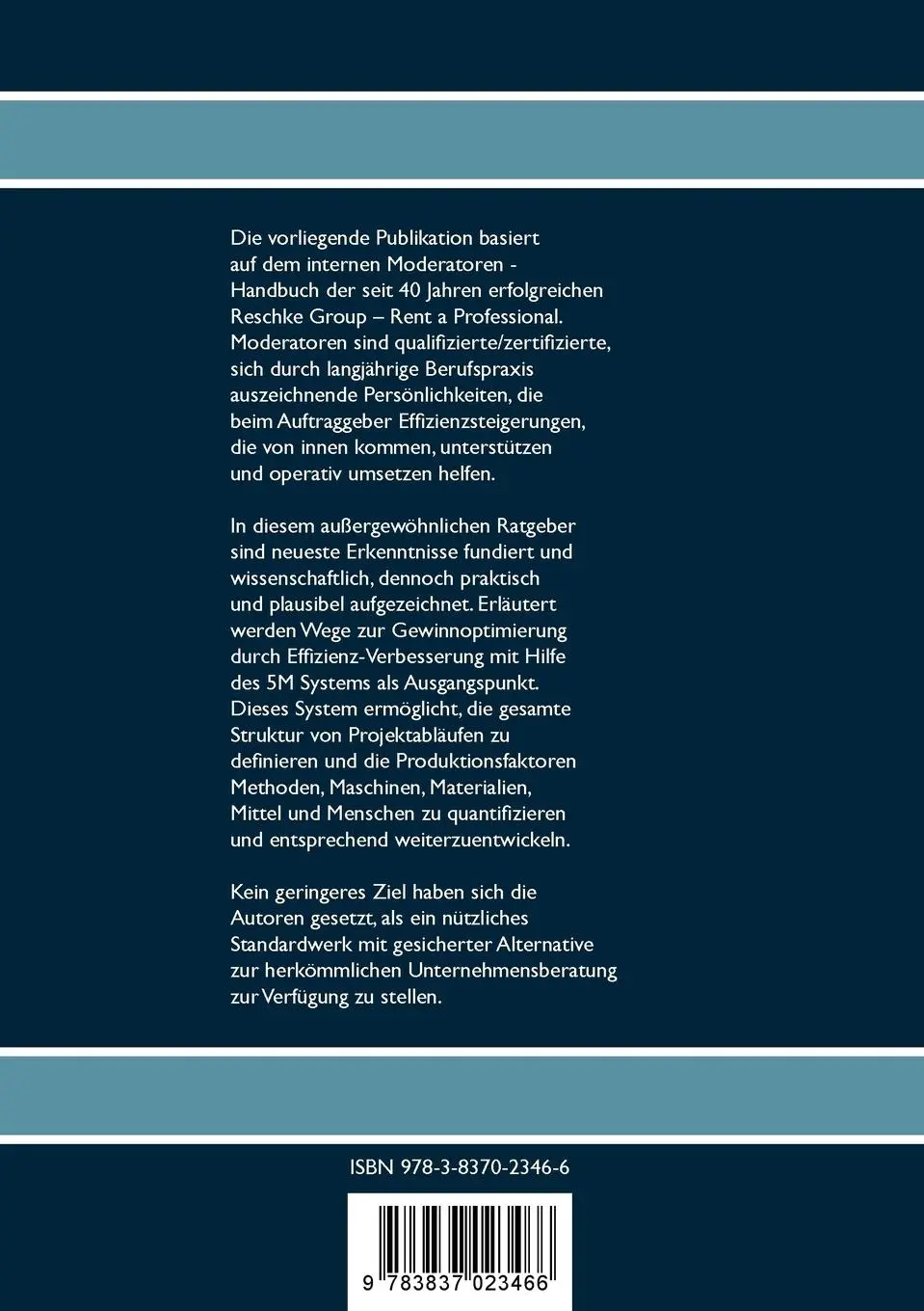 Rückseite: 9783837023466 | Effizienz-Steigerung durch Moderation | Reschke (u. a.) | Taschenbuch