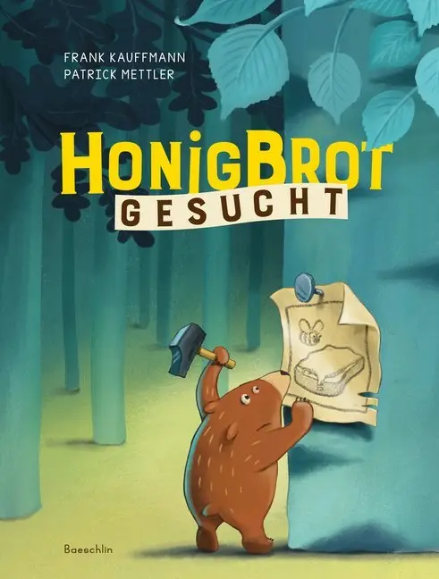 Cover: 9783855463466 | Honigbrot gesucht | Frank Kauffmann | Buch | 32 S. | Deutsch | 2019