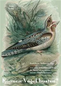 Cover: 9783894453466 | Können Vögel husten? | Karl H. Wellmann | Taschenbuch | 120 S. | 2005