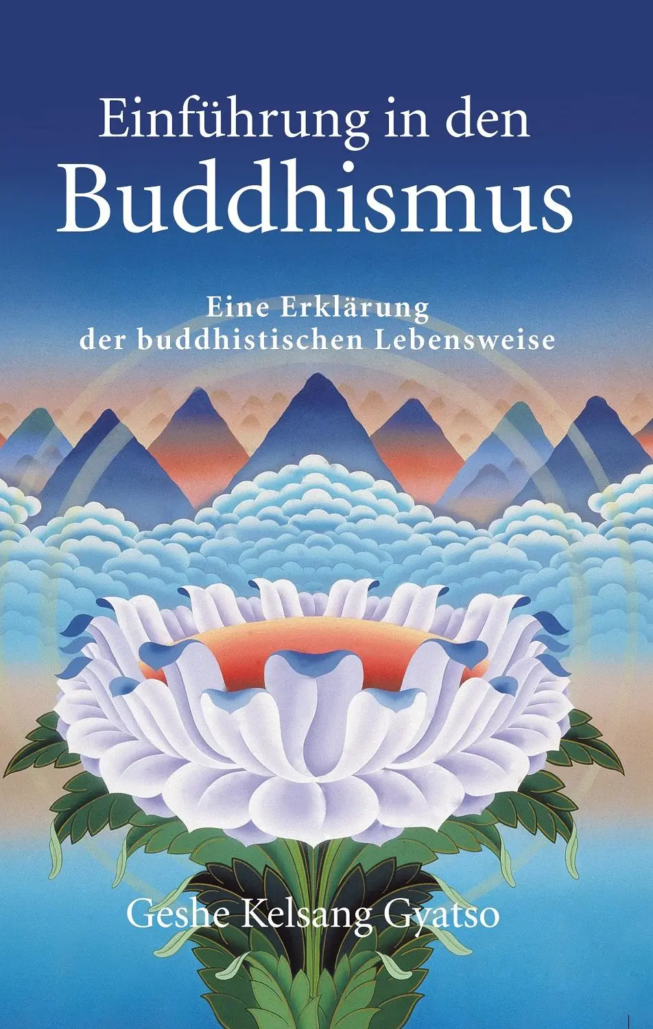 Cover: 9783908543466 | Einführung in den Buddhismus | Geshe Kelsang Gyatso | Taschenbuch