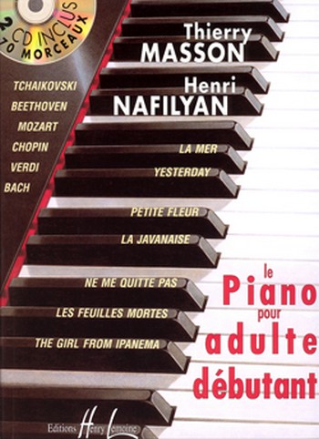 Cover: 9790230963466 | Le piano pour adult débutant (+ 2 CD's) pour piano | Nafilyan | 1996