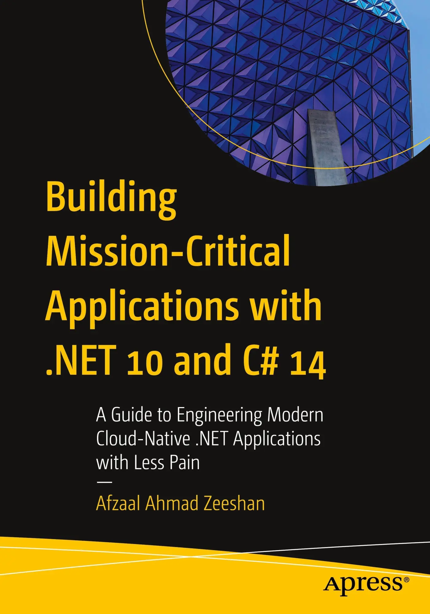 Cover: 9798868823466 | Building Mission-Critical Applications with .NET 10 and C# 14 | Buch