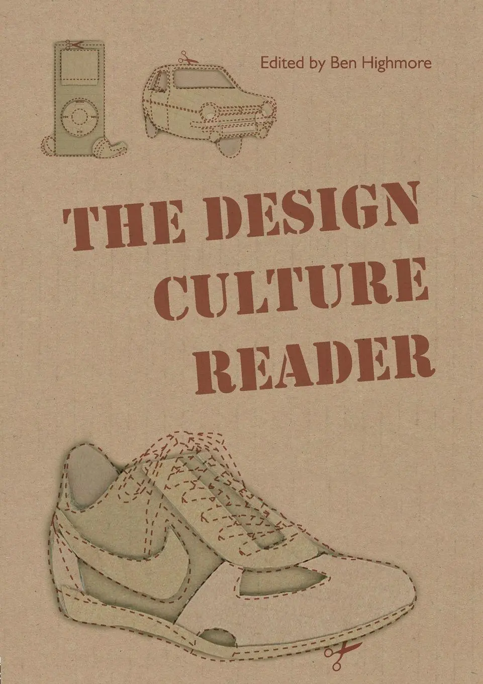 Cover: 9780415403566 | The Design Culture Reader | Ben Highmore | Taschenbuch | Englisch