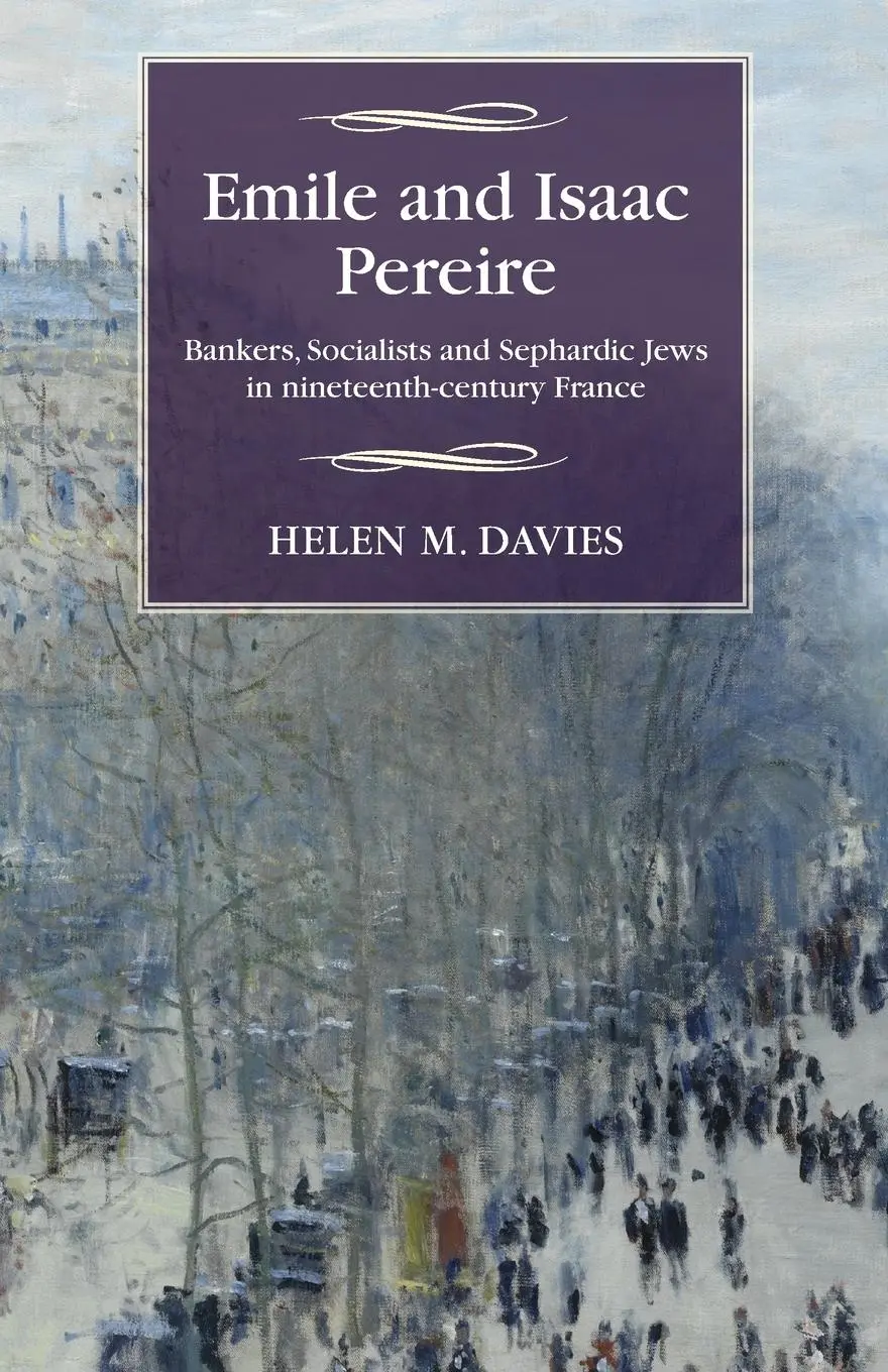 Cover: 9781784993566 | Emile and Isaac Pereire | Helen M. Davies | Taschenbuch | Englisch
