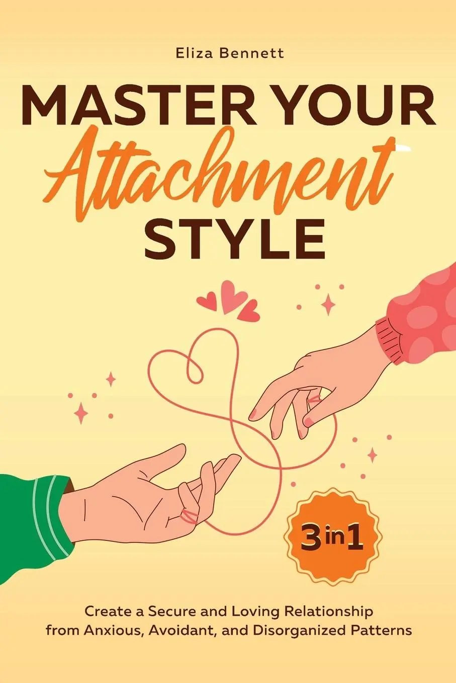 Cover: 9781964863566 | Master Your Attachment Style | Eliza Bennett | Taschenbuch | Englisch