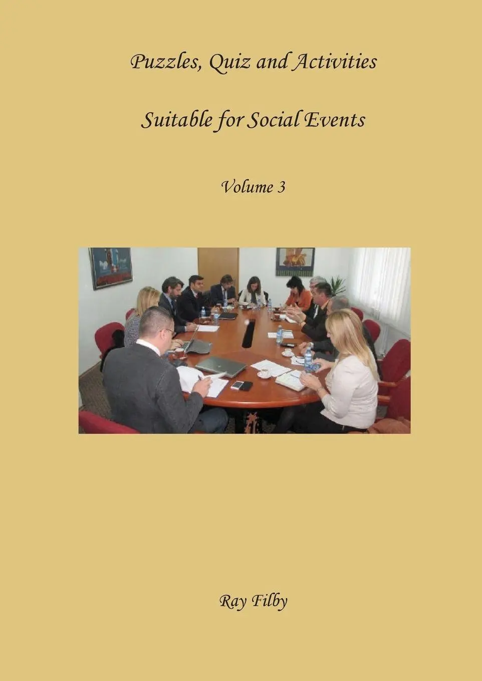 Cover: 9781999683566 | Puzzles, Quiz and Activities suitable for Social Events Volume 3