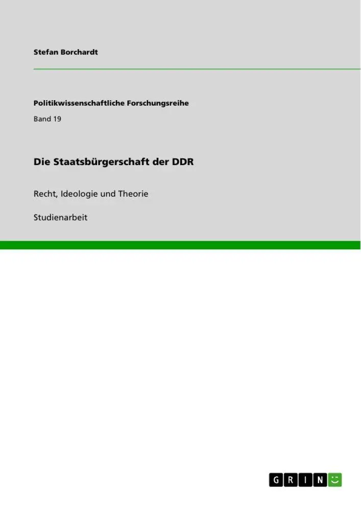 Cover: 9783640903566 | Die Staatsbürgerschaft der DDR | Recht, Ideologie und Theorie | Buch