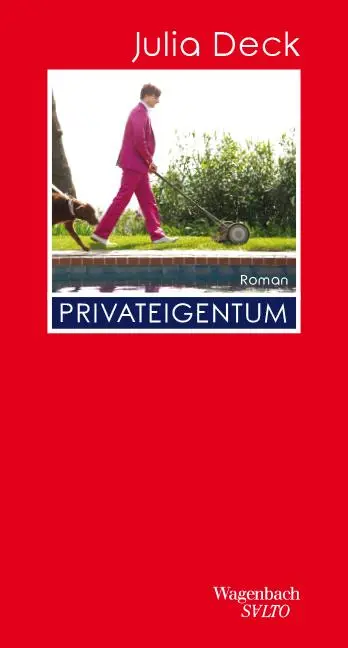 Cover: 9783803113566 | Privateigentum | Julia Deck | Buch | Salto | 144 S. | Deutsch | 2020