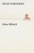 Cover: 9783842413566 | Klara Militsch | Iwan Turgenjev | Taschenbuch | 92 S. | Deutsch | 2012