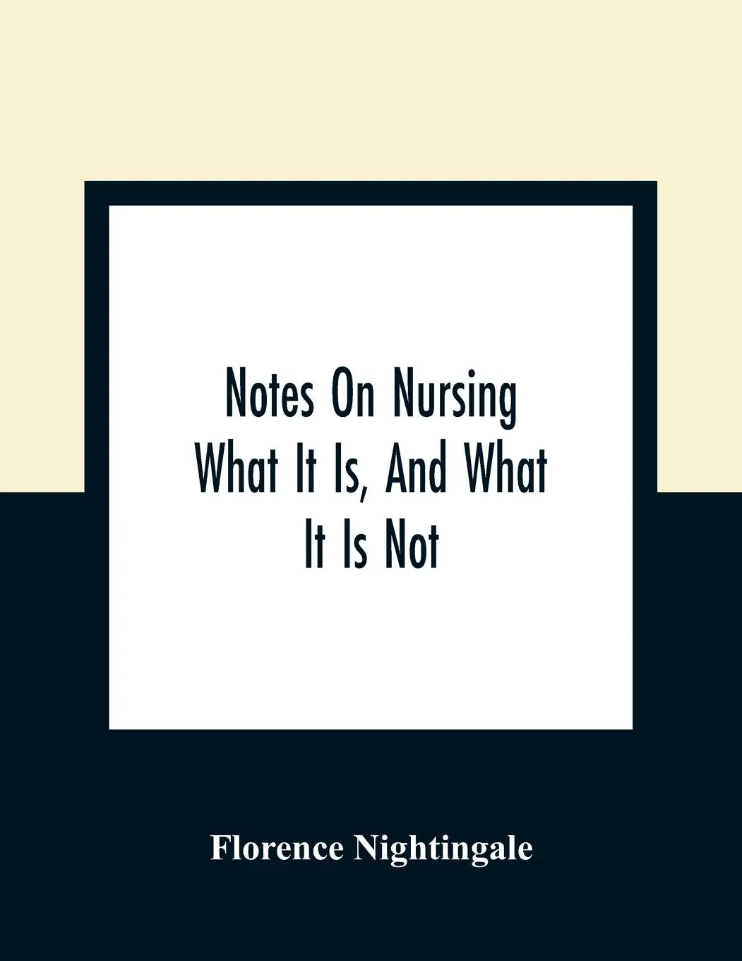 Cover: 9789354363566 | Notes On Nursing | What It Is, And What It Is Not | Nightingale | Buch