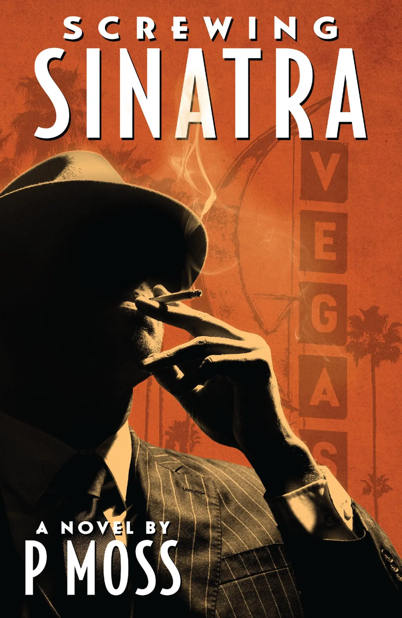 Cover: 9798887243566 | Screwing Sinatra | P. Moss | Taschenbuch | Einband - flex.(Paperback)