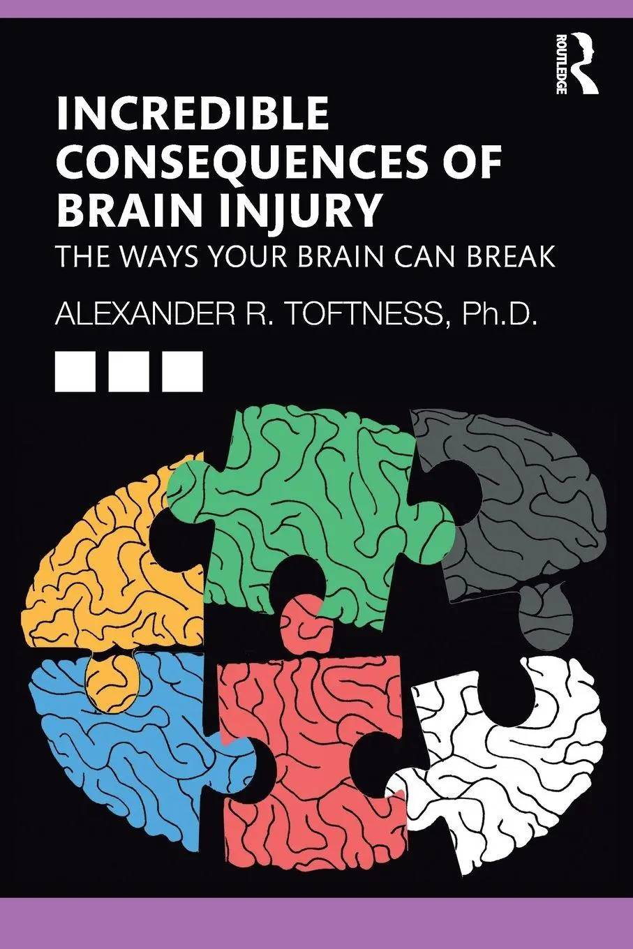 Cover: 9781032233666 | Incredible Consequences of Brain Injury | Alexander R. Toftness | Buch