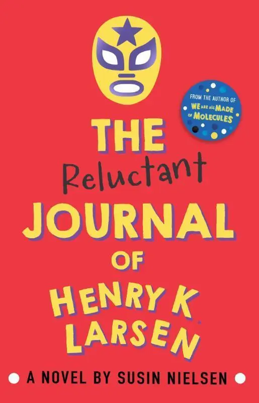 Cover: 9781783443666 | The Reluctant Journal of Henry K. Larsen | Susin Nielsen | Taschenbuch