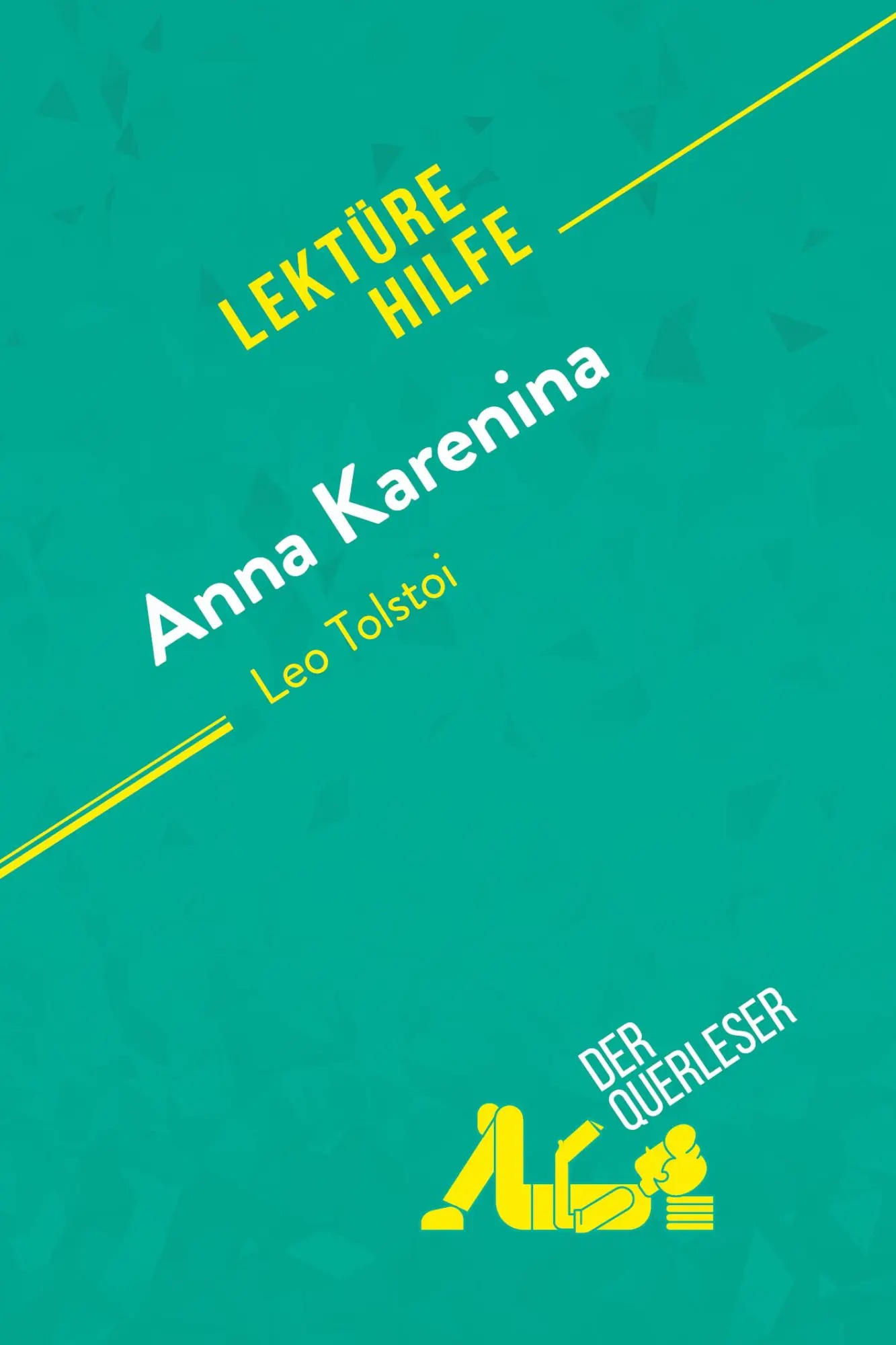 Cover: 9782808013666 | Anna Karenina von Leo Tolstoi (Lektürehilfe) | der Querleser | Buch