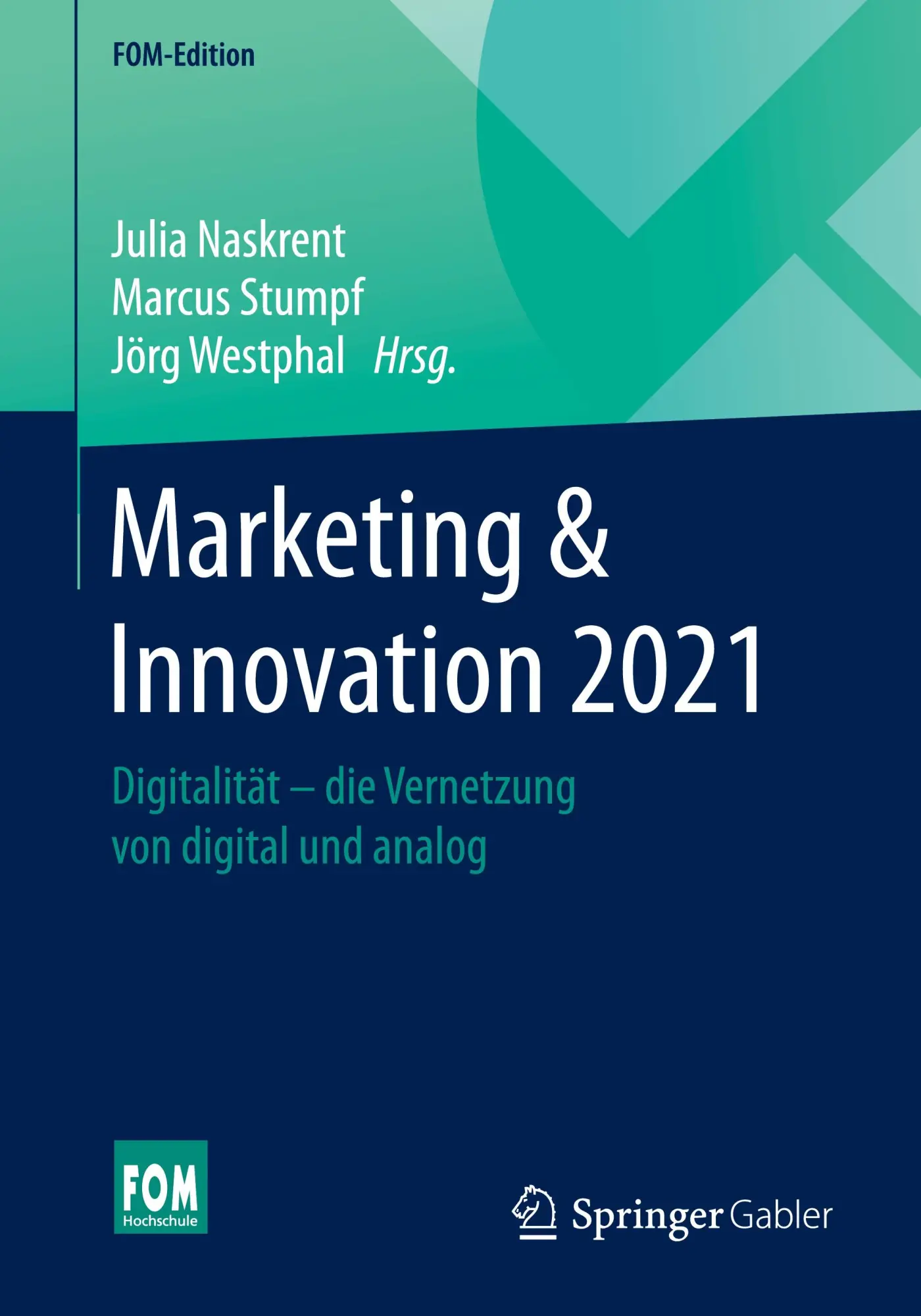 Cover: 9783658293666 | Marketing &amp; Innovation 2021 | Julia Naskrent (u. a.) | Taschenbuch