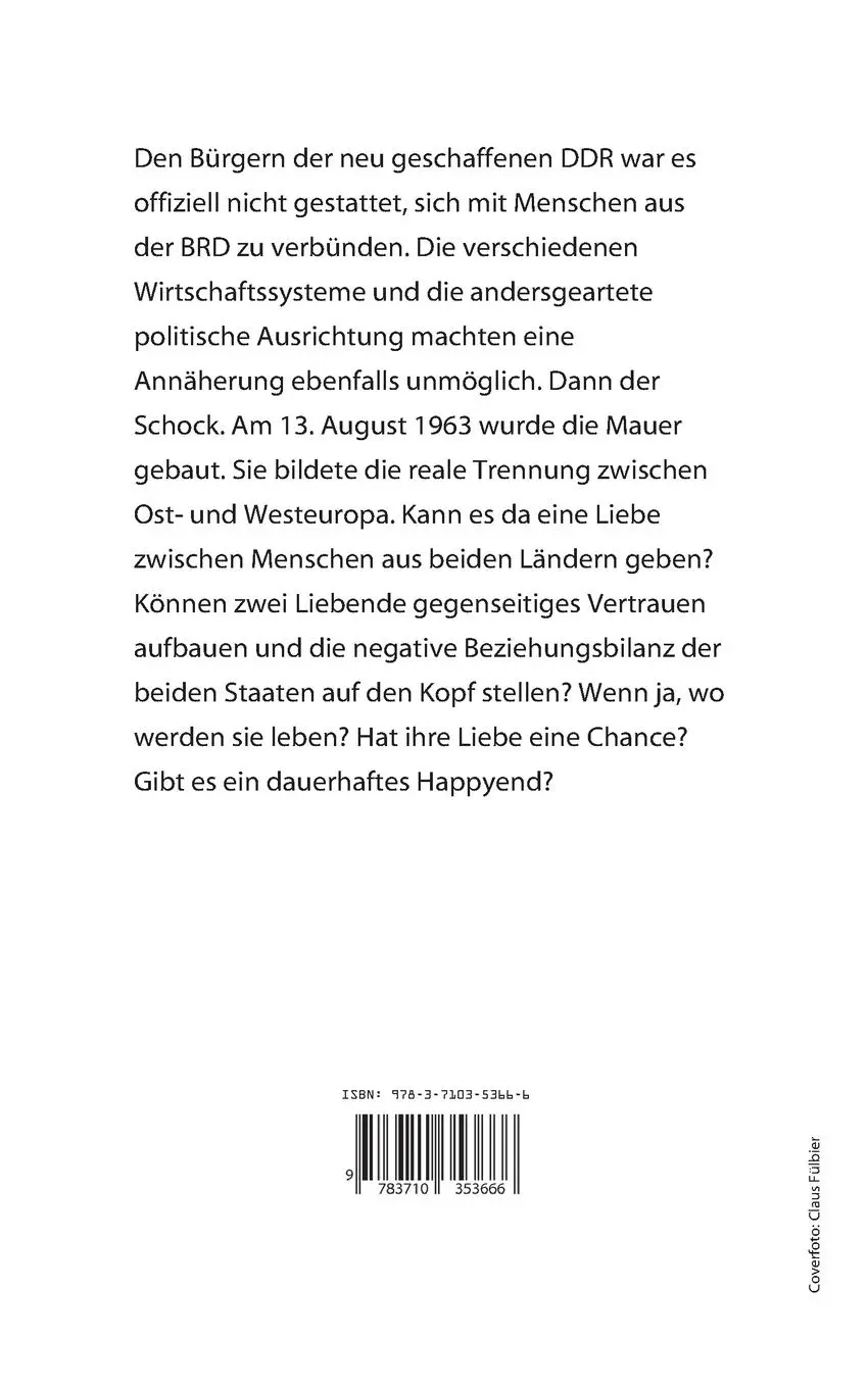 Rückseite: 9783710353666 | Eine verzwickte, erotische Liebe zwischen Ost und West | Claus Fülbier
