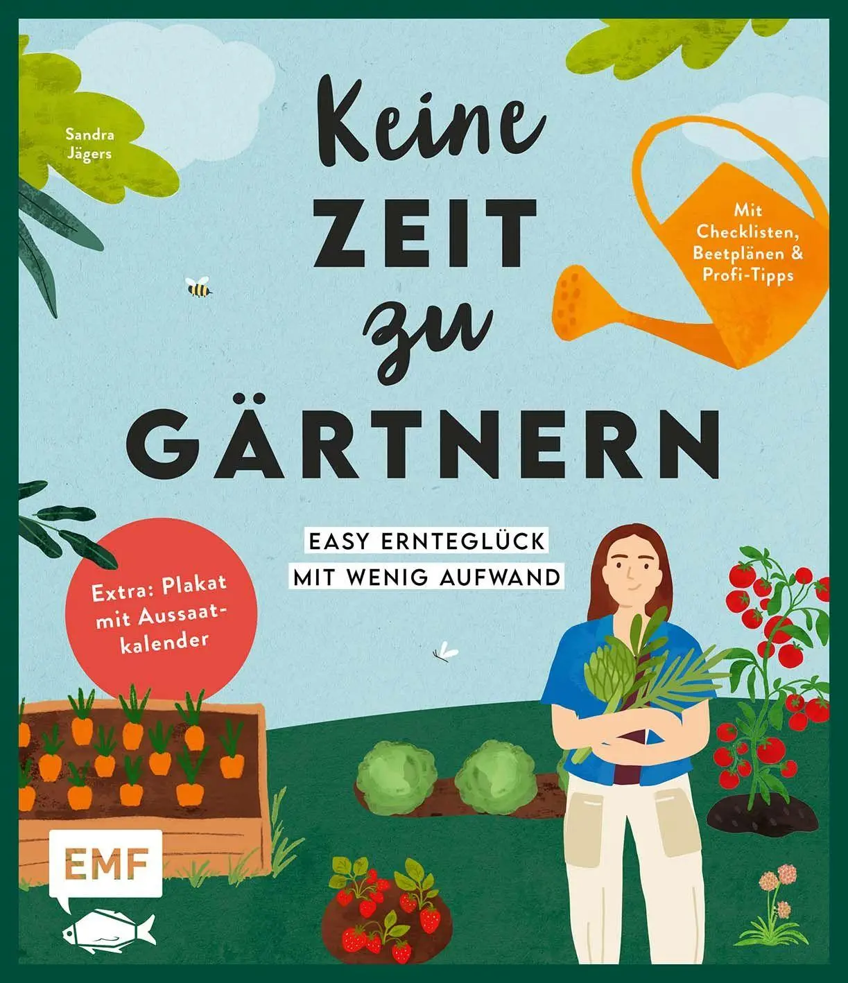 Cover: 9783745933666 | Keine Zeit zu gärtnern - Easy Ernteglück mit wenig Aufwand | Jägers