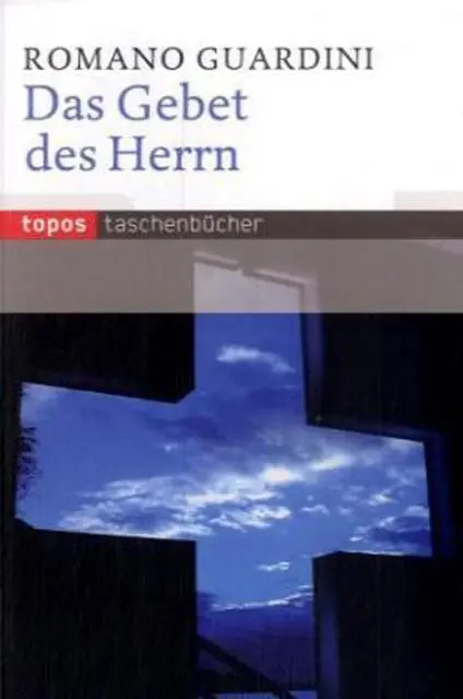 Cover: 9783836703666 | Das Gebet des Herrn | Romano Guardini | Taschenbuch | 112 S. | Deutsch
