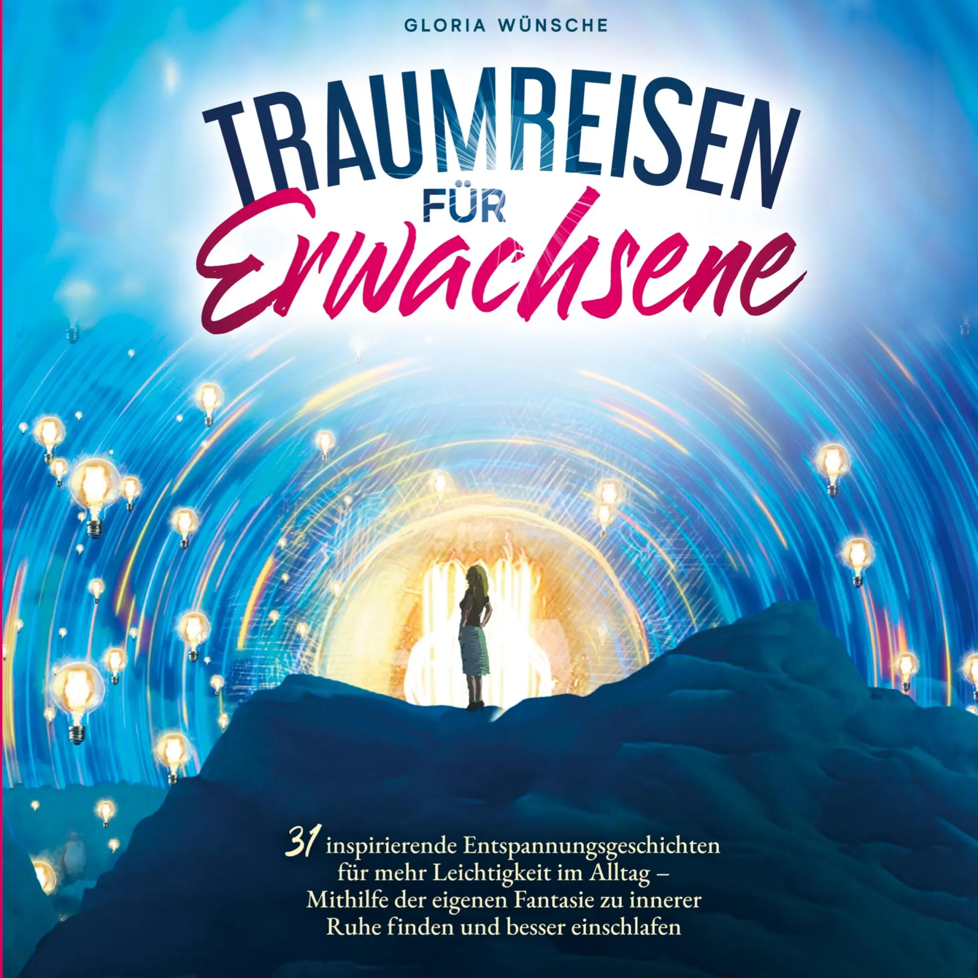 Cover: 9789403783666 | Traumreisen für Erwachsene: 31 inspirierende...