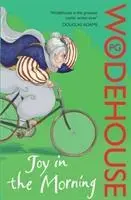 Cover: 9780099513766 | Joy in the Morning | (Jeeves &amp; Wooster) | P. G. Wodehouse | Buch